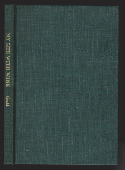 Image for My Life with Wine :   (1st Edition, Signed, 1972)