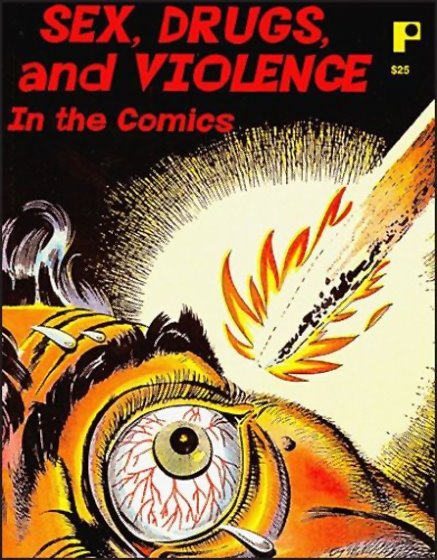 Image for Sex, Drugs and Violence in the Comics