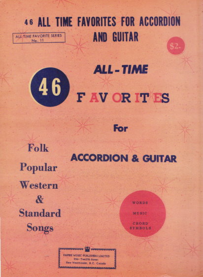 Image for 46 All Time Favorites for Accordion and Guitar :  Folk, Popular, Western and Standard Songs, Words, Music, Chord Symbols