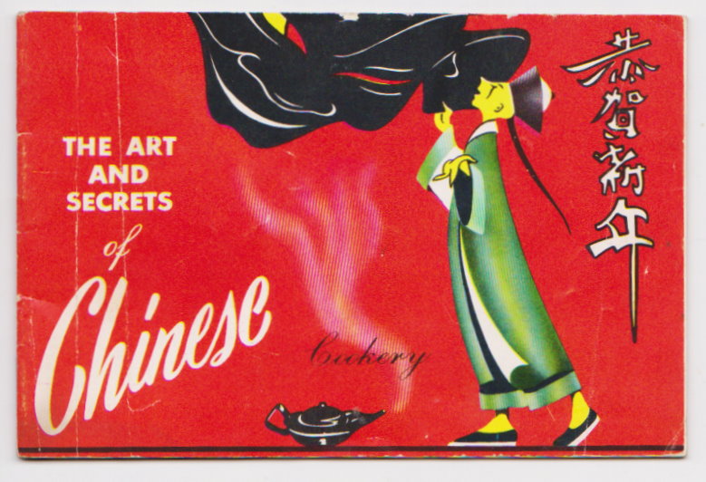 Image for Art and Secrets of Chinese Cookery, The
