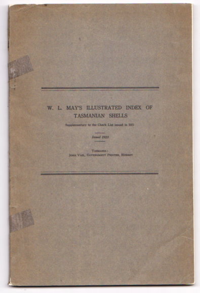 Image for W. L. May's an Illustrated Index of Tasmanian Shells :  Supplementary to the Check List