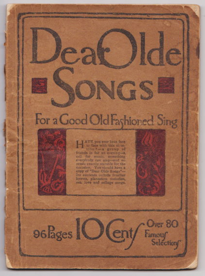 Image for Dear Olde Songs :  For a Good Old Fashioned Sing, over 80 Famous Selections