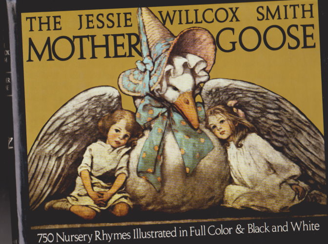 Image for Jesse Willcox Smith Mother Goose, the :  A Careful and Full Selection of the Rhymes, with Numerous Illustrations in Full Color and Black and White