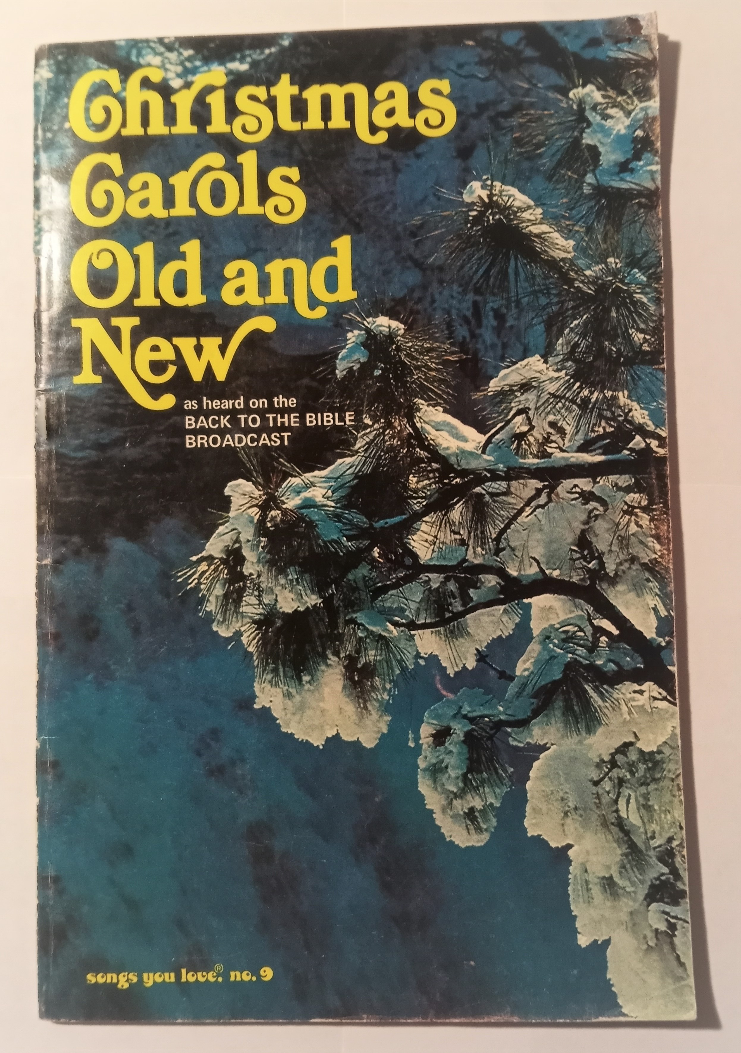 Image for Christmas Carols Old and New, Songs You Love, Volume 9 :  As Heard on the Back to the Bible Broadcast