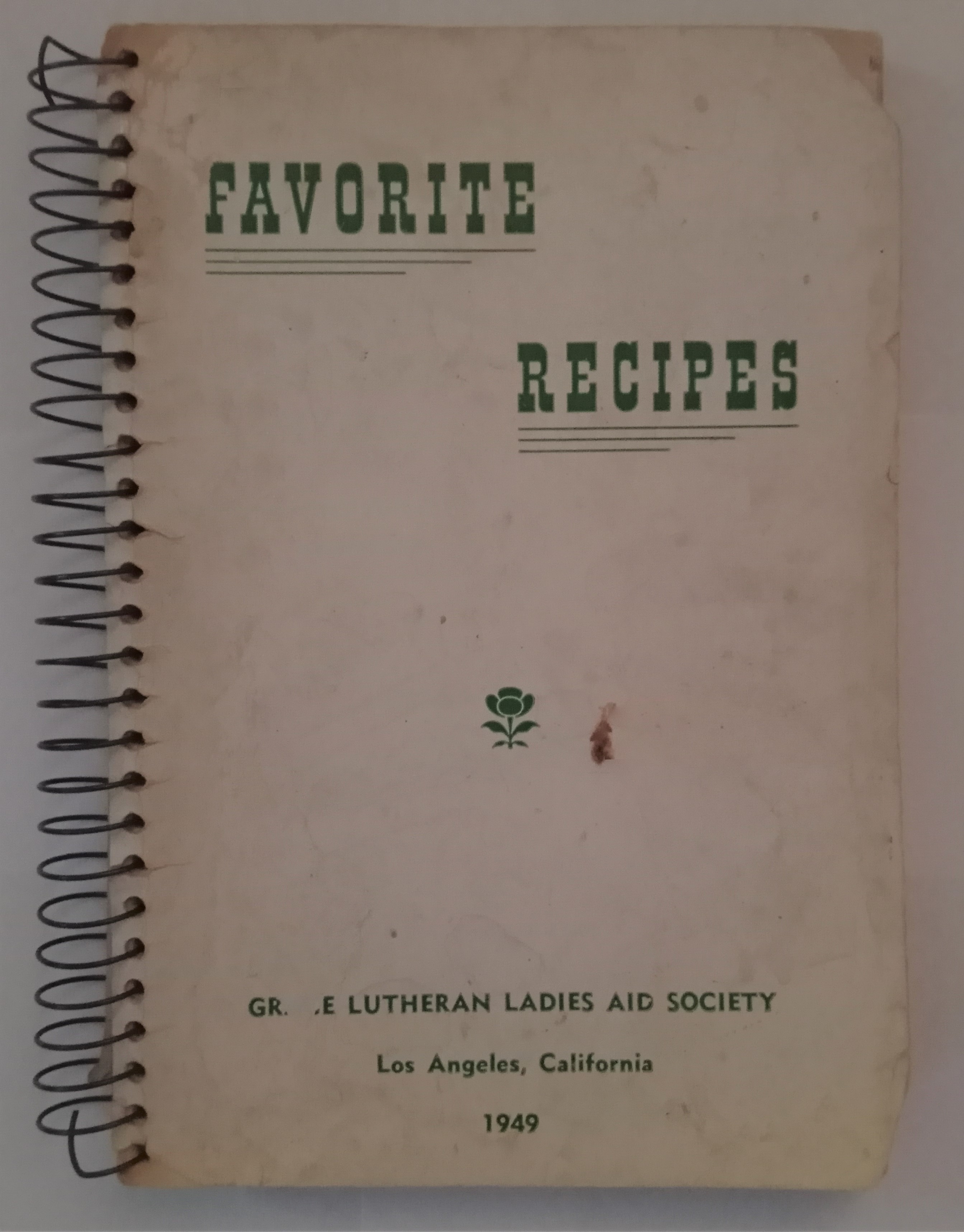 Image for Favorite Recipes :  Grace Evangelical Lutheran Church, Los Angeles