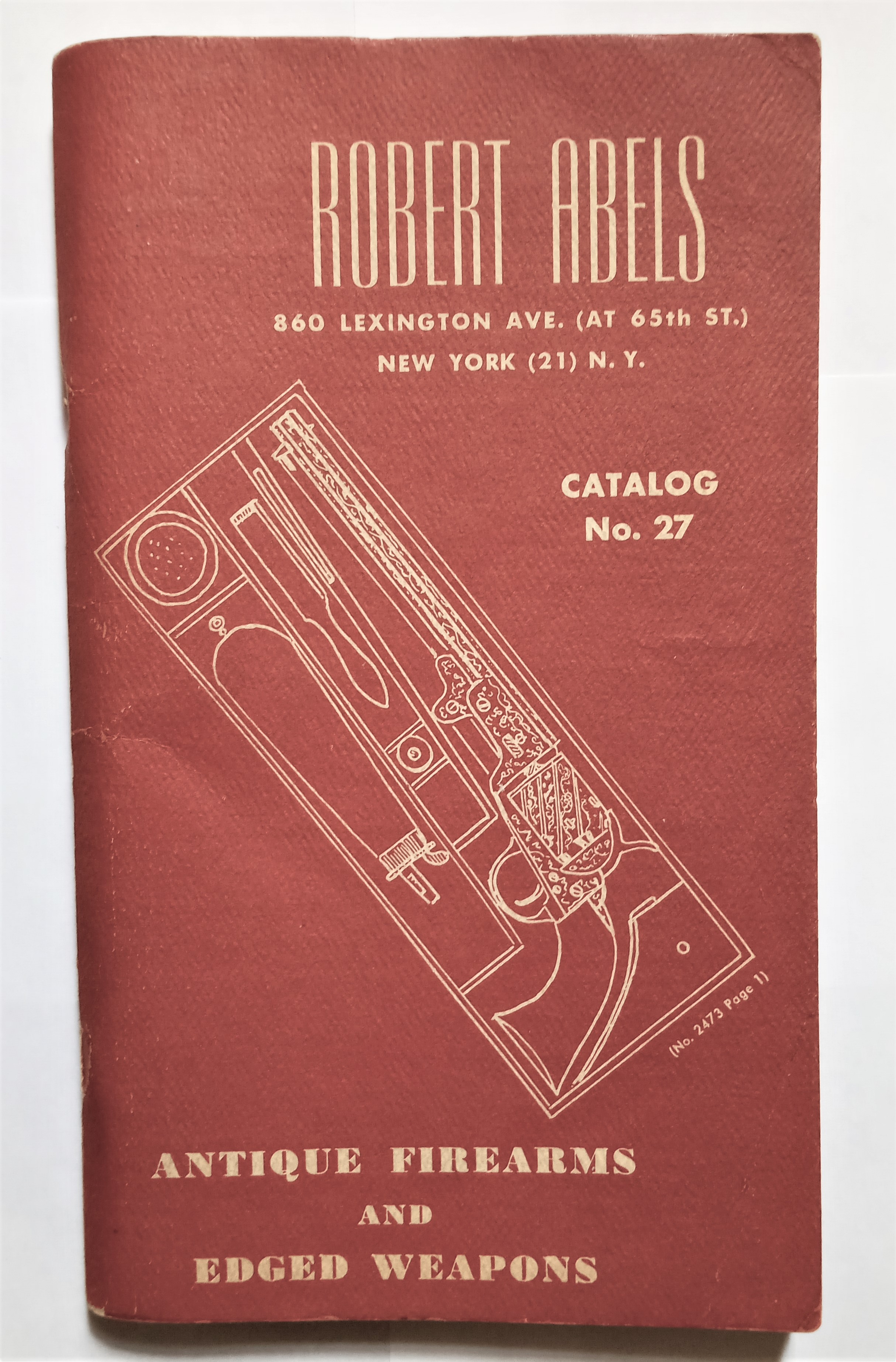 Image for Robert Abels Catalog Number 27 :  Antique Firearms and Edged Weapons