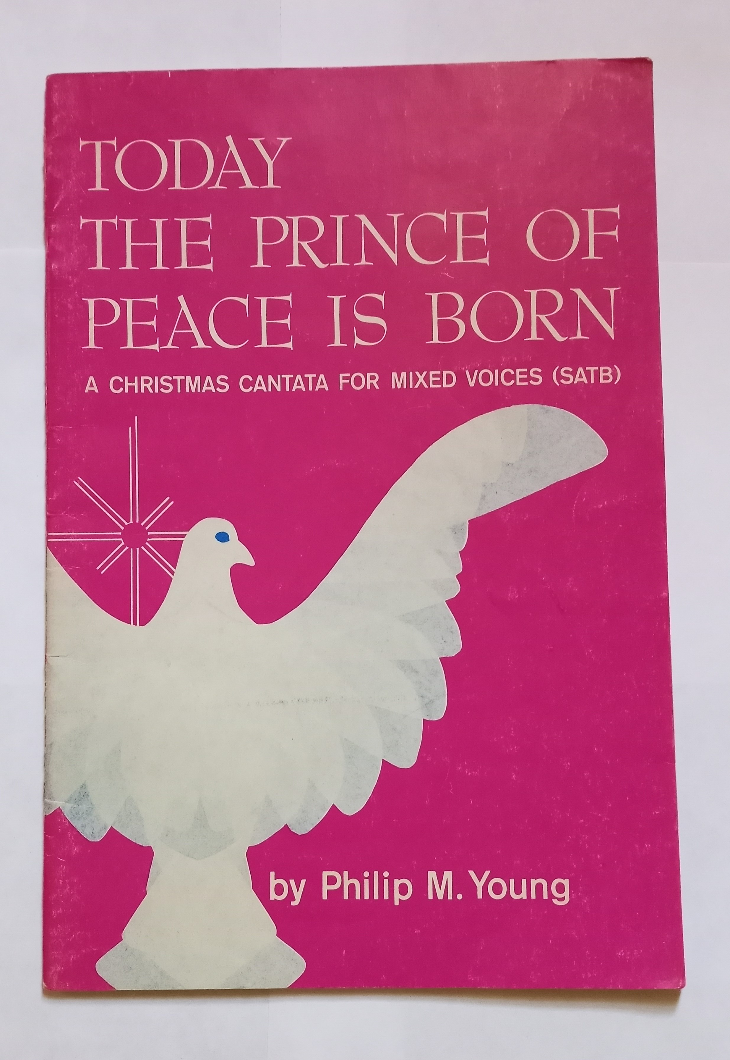 Image for Today the Prince of Peace is Born :  (SATB) A Christmas Cantata for Mixed Voices with Solos for Medium Voice