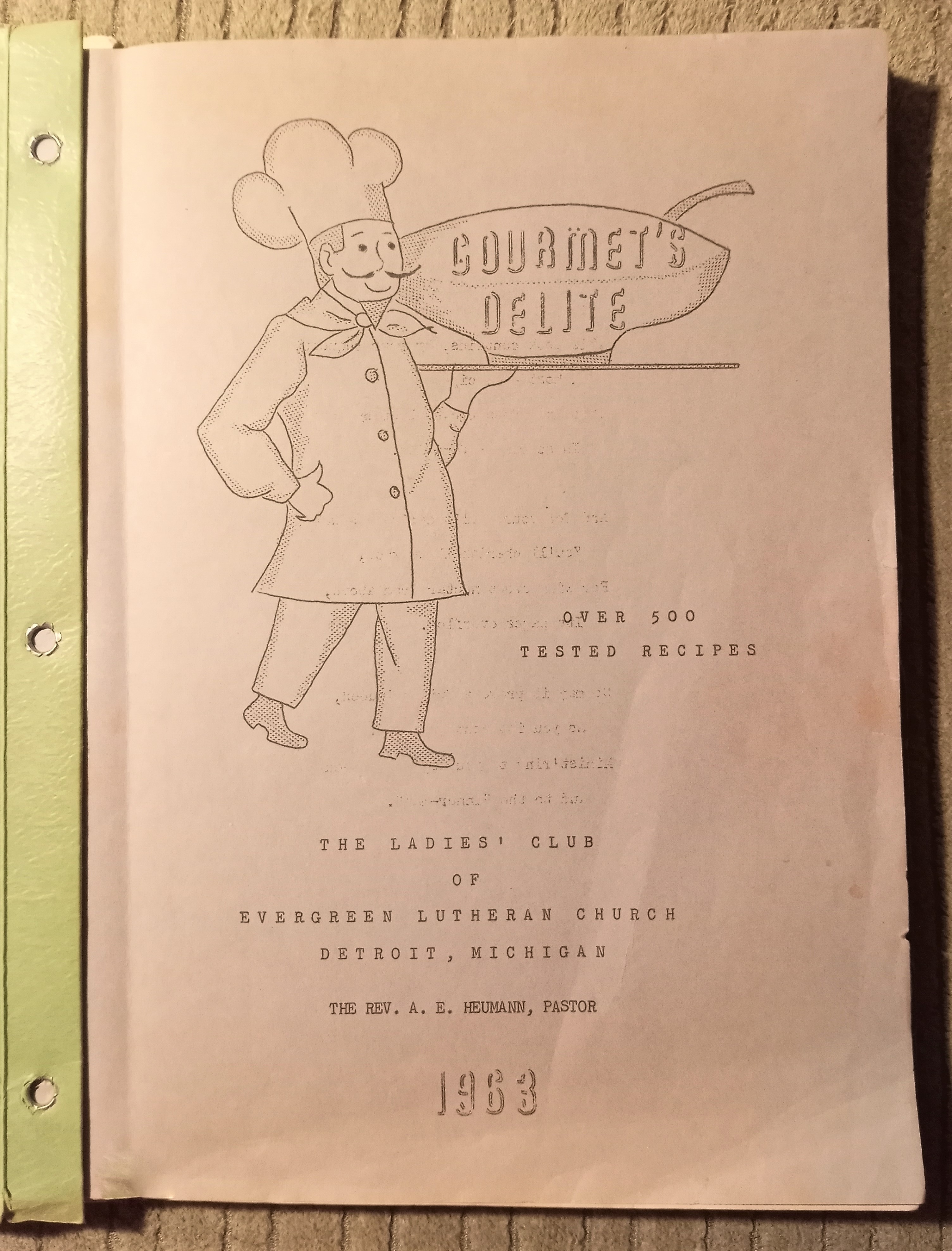 Image for Gourmets Delite, over 500 Tested Recipes :   (Gourmet's Delight) Ladies Club of Evergreen Lutheran Church, Detroit, Michigan