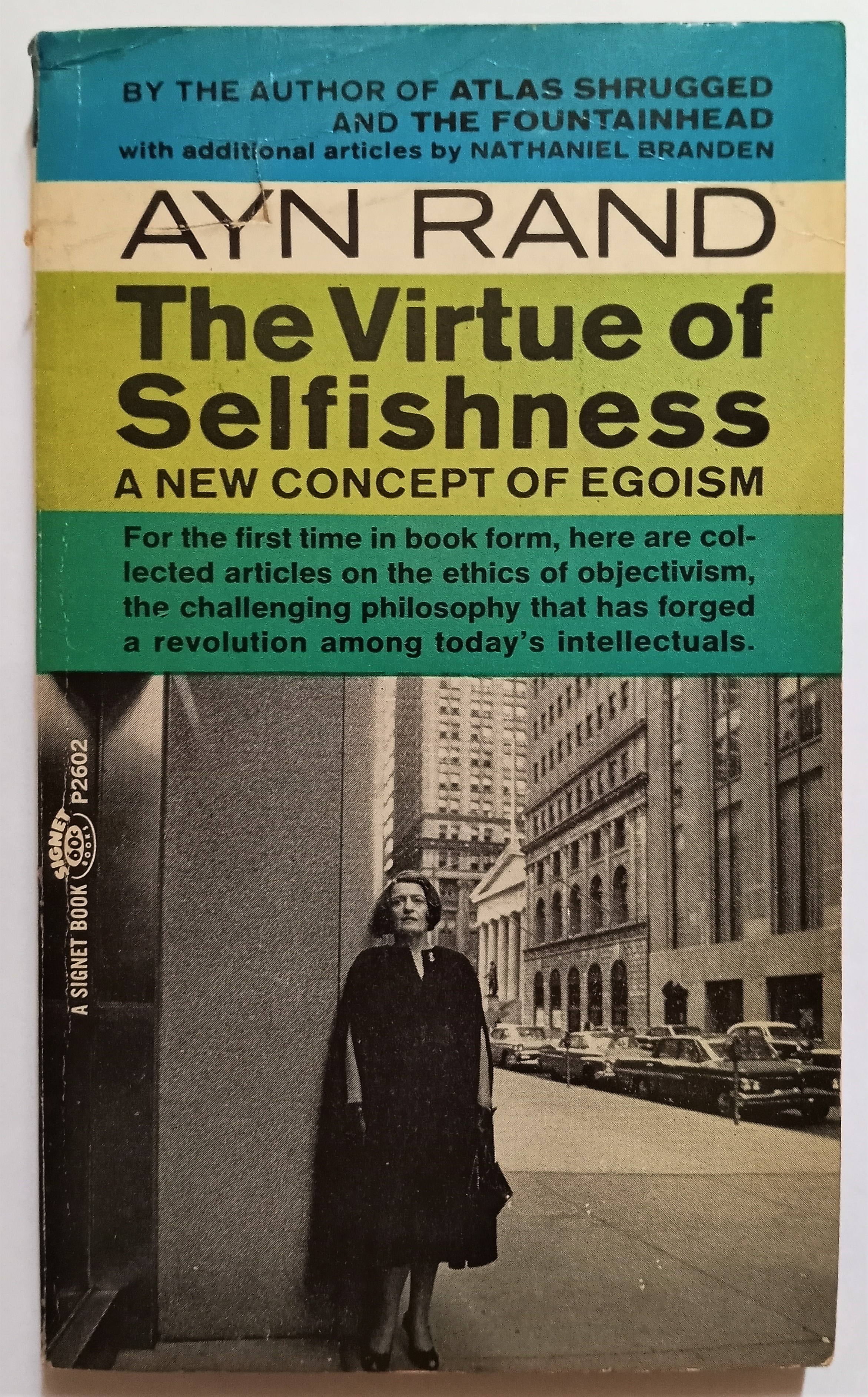 Image for Virtue of Selfishness, the :  A New Concept of Egoism, First Edition in Book Form