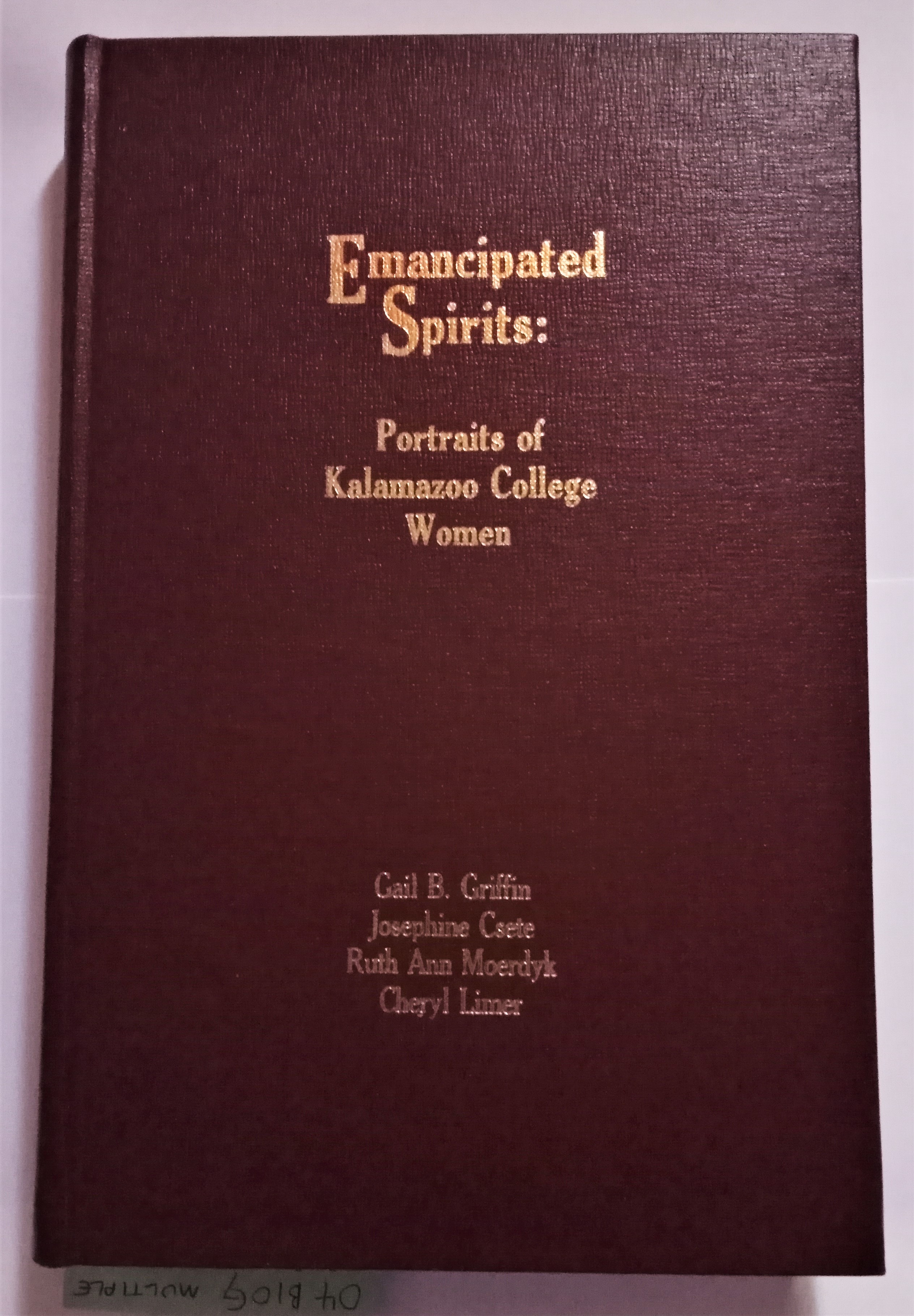 Image for Emancipated Spirits :  Portraits of Kalamazoo College Women