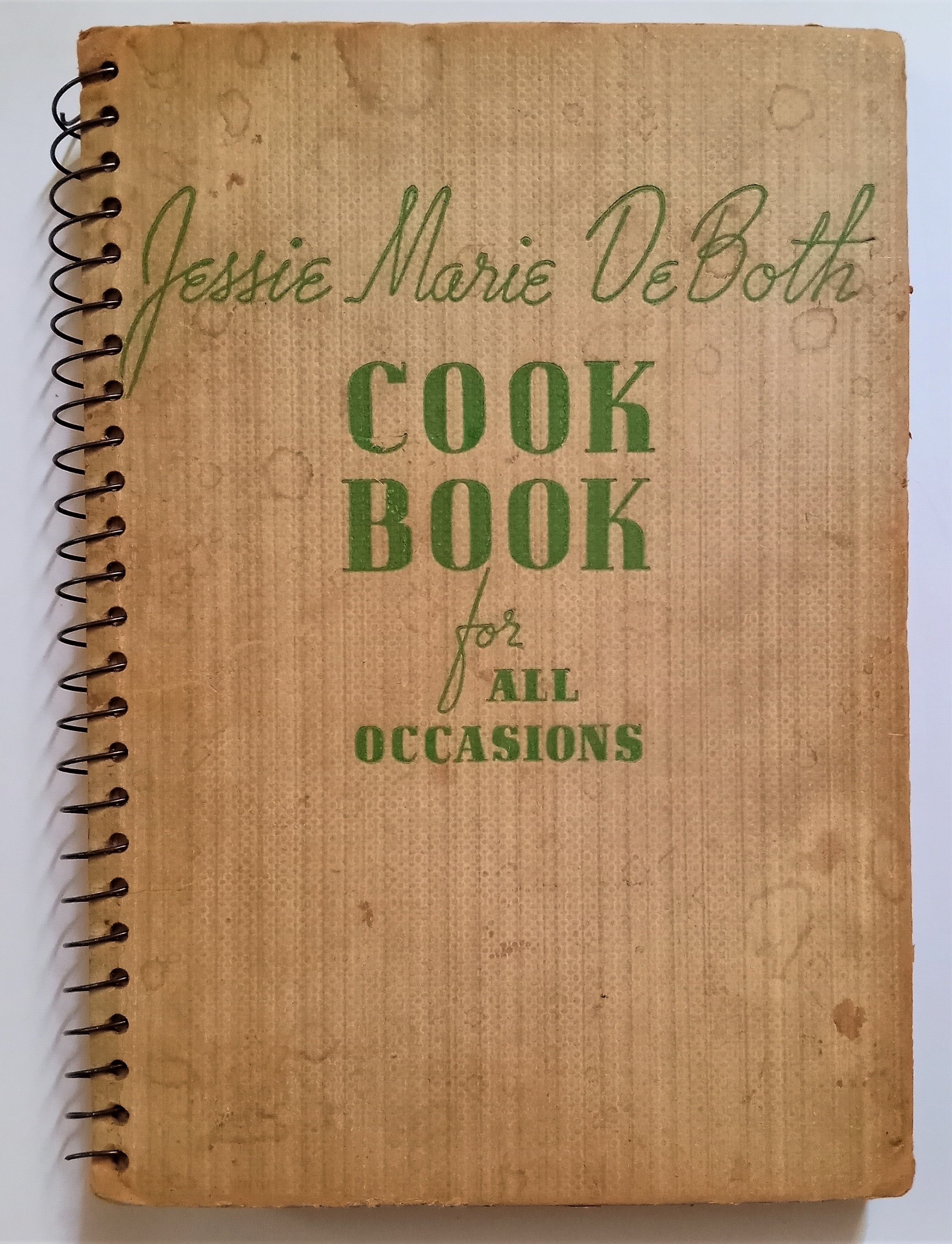 Image for Jessie Marie DeBoth Cook Book for all Occasions :  Food for Family, Company and Crowd
