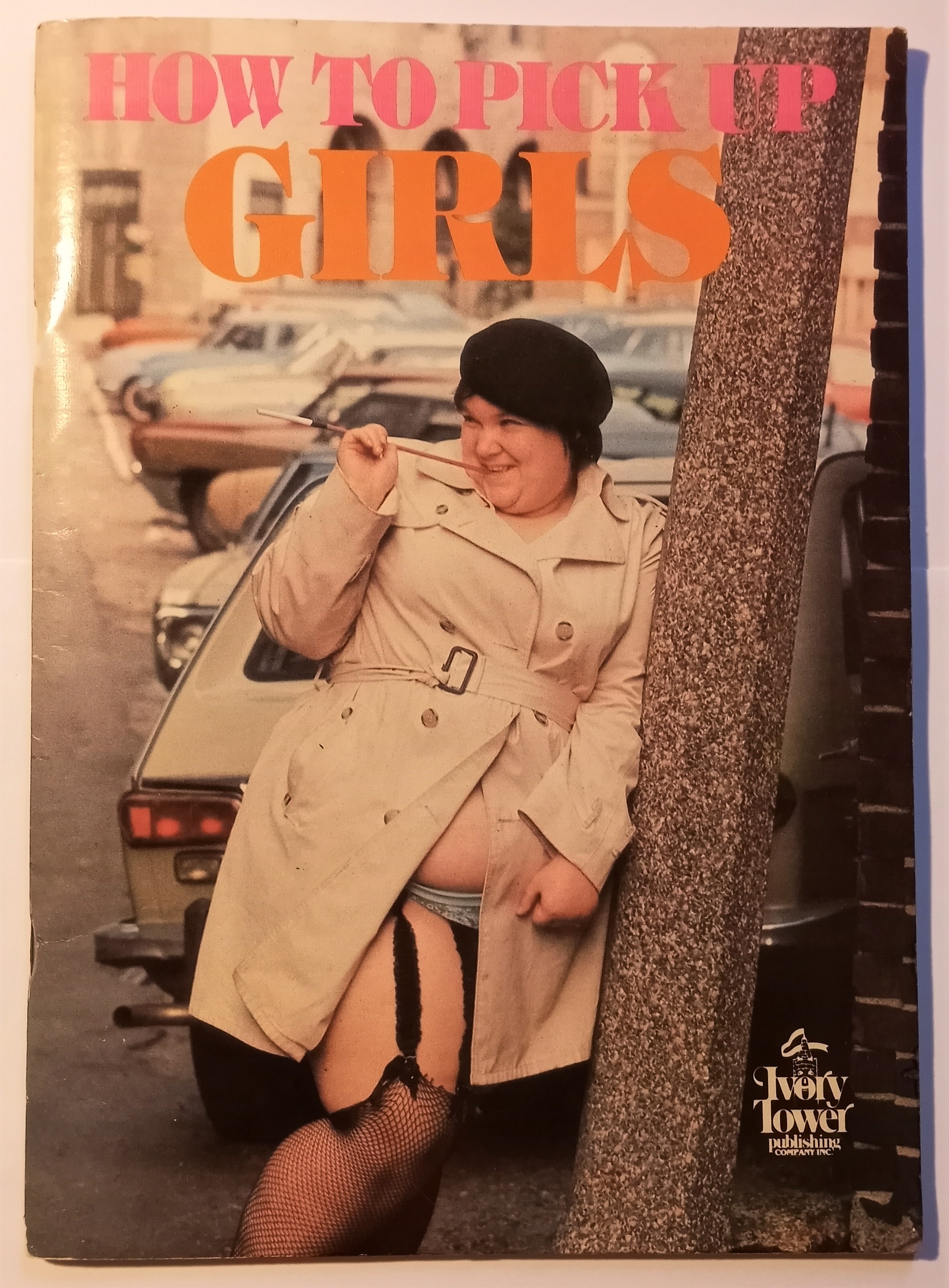 Image for How to Pick Up Girls : Ivory Tower