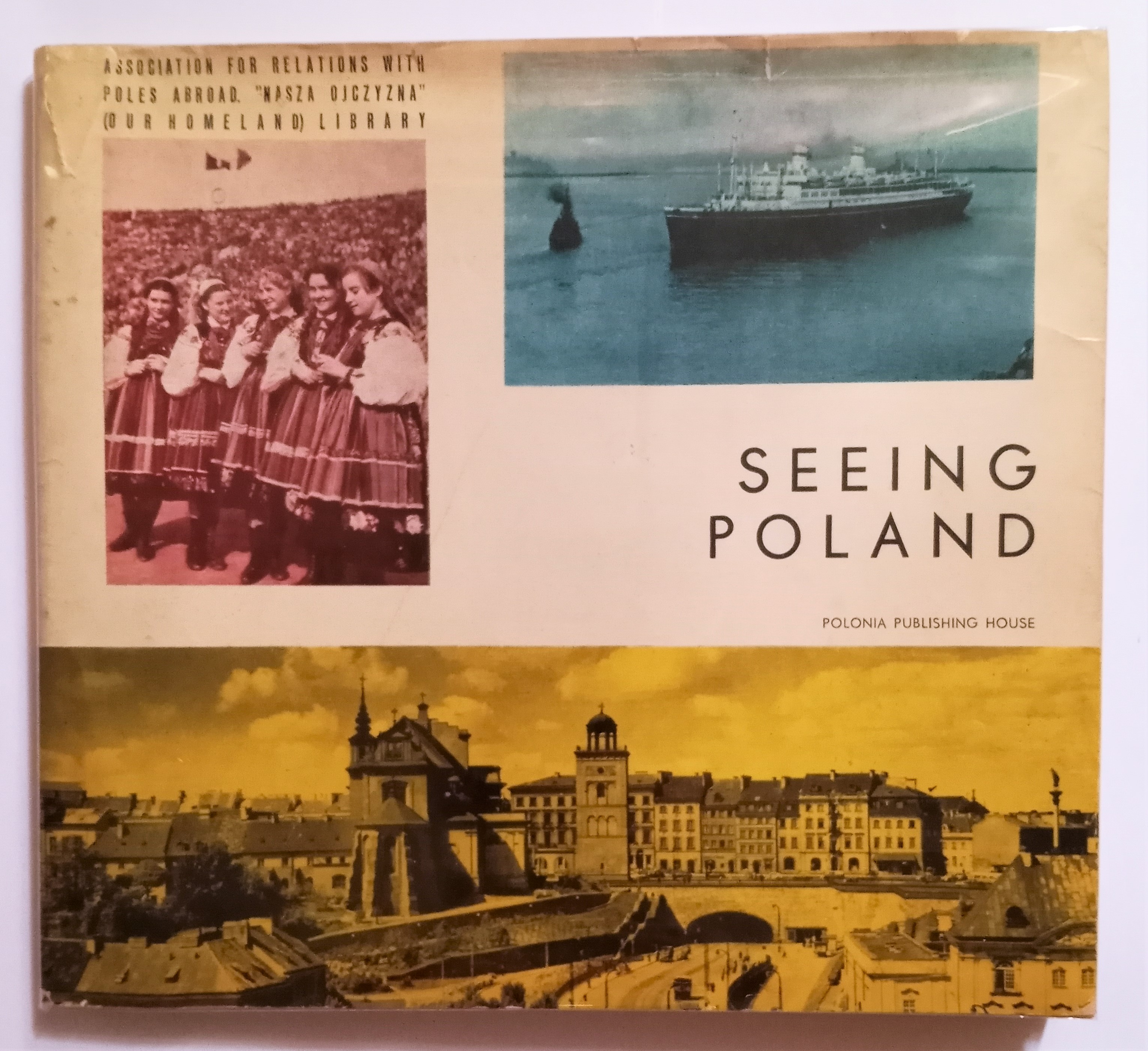 Image for Seeing Poland :  Association for Relations with Poles Abroad, Our Homeland Library