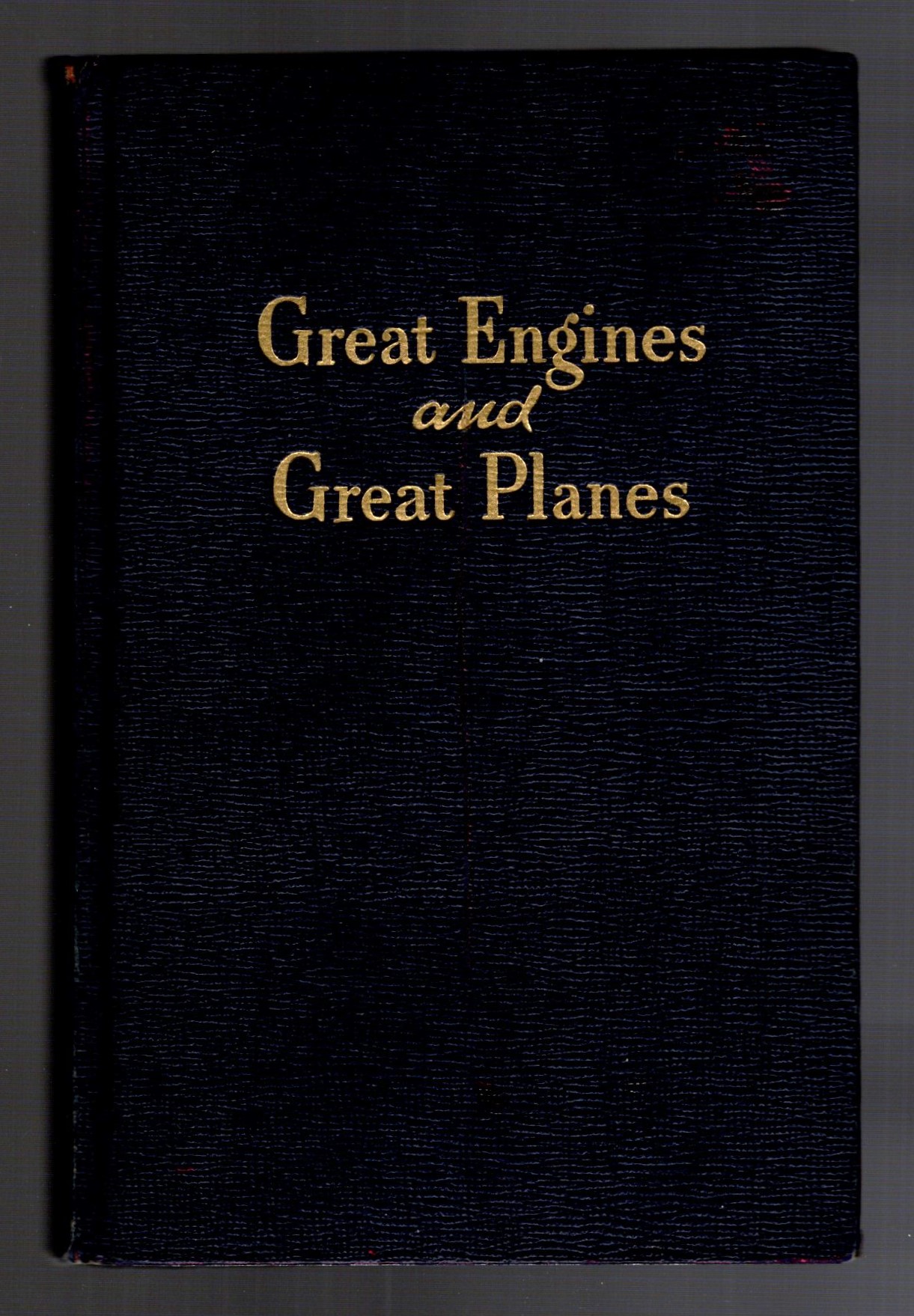 Great Engines and Great Planes : How Chrysler Won World War 2, Volume 5