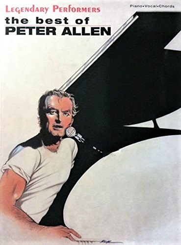 Image for Legendary Performers, the Best of Peter Allen : Piano, Vocal, Chords