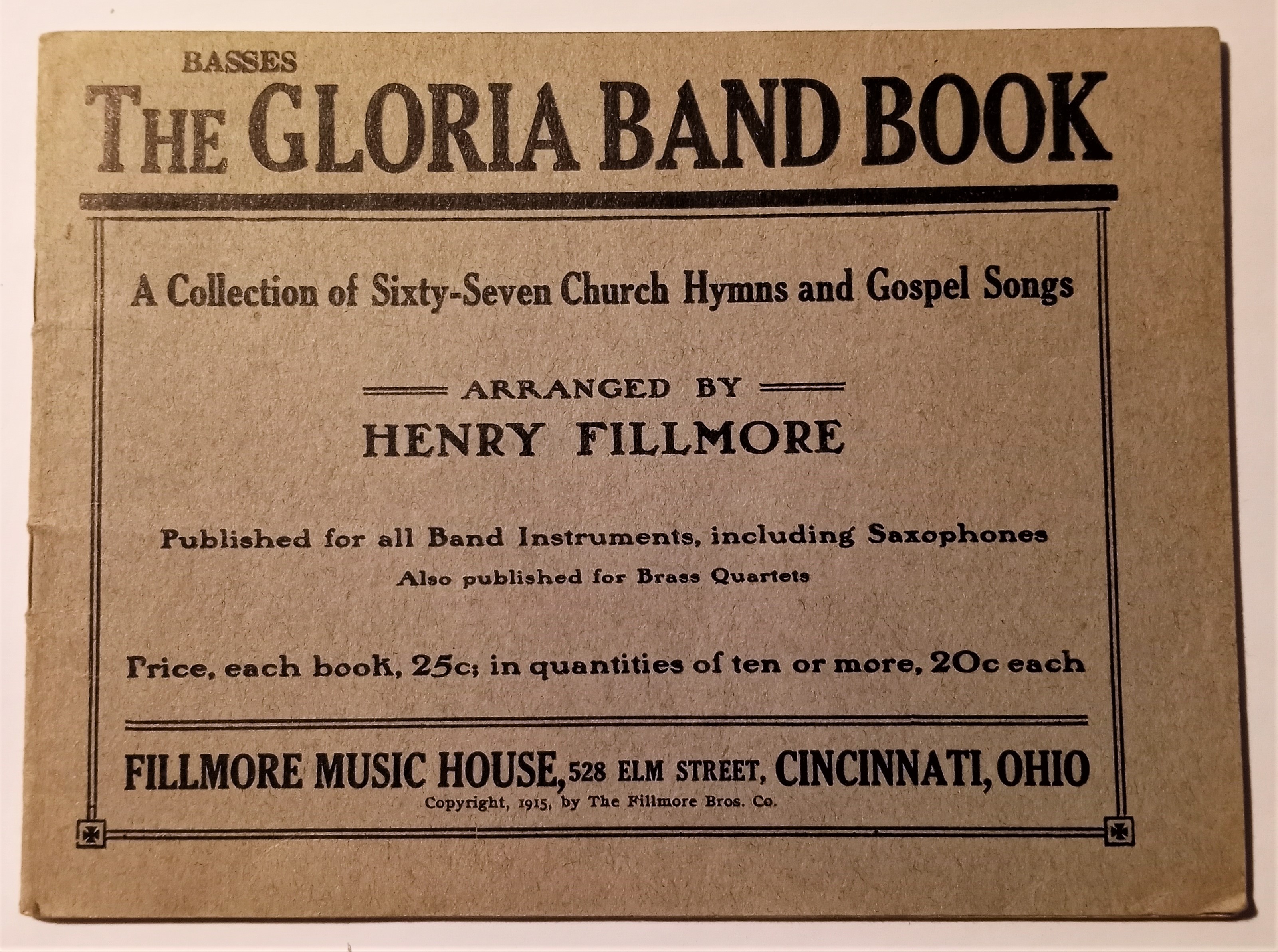 Image for Gloria Band Book, the :  A Collection of Sixty-Seven Church Hymns and Gospel Songs, for Basses