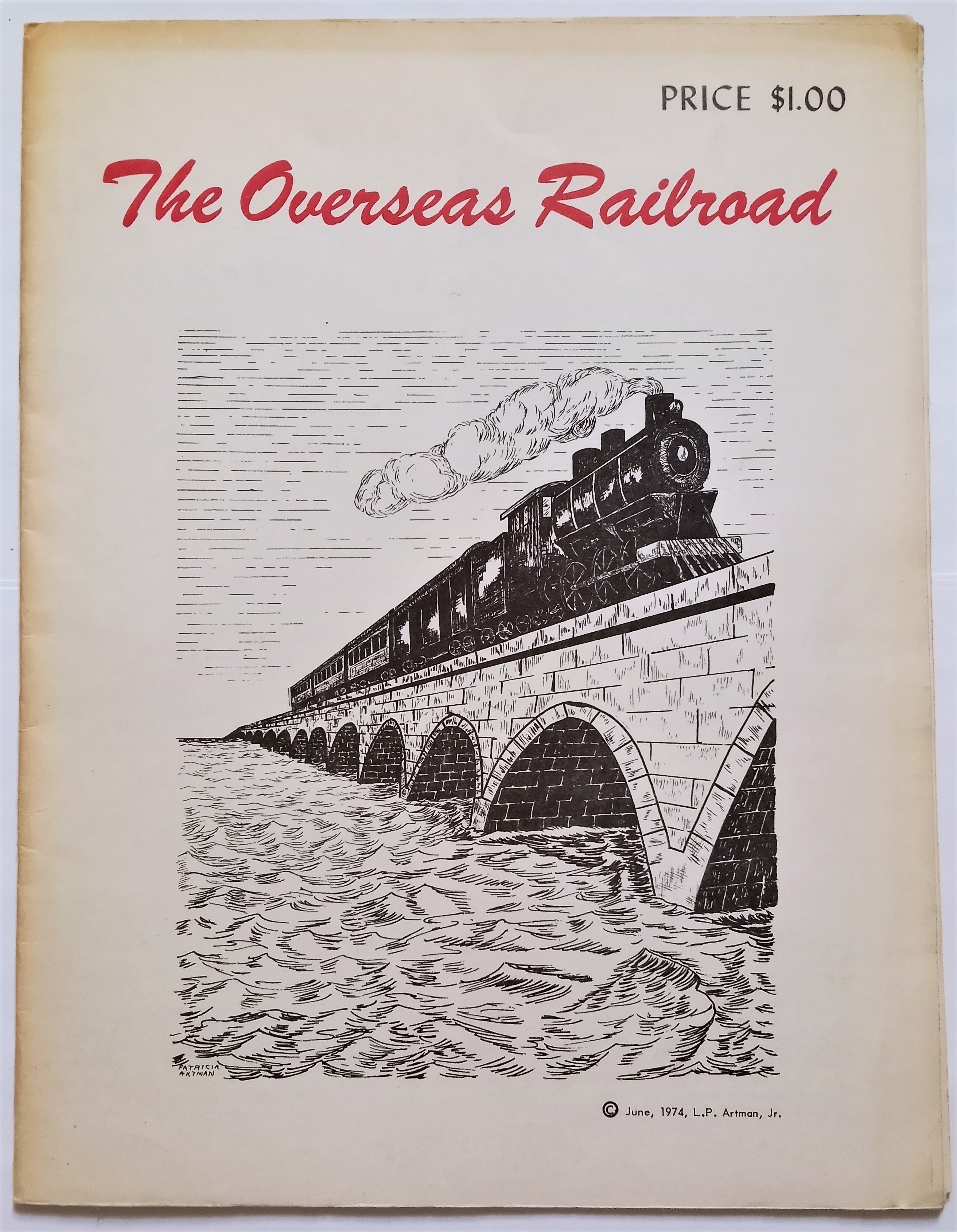 Image for Overseas Railroad, the :  Highways and Railroads of the Florida Keys