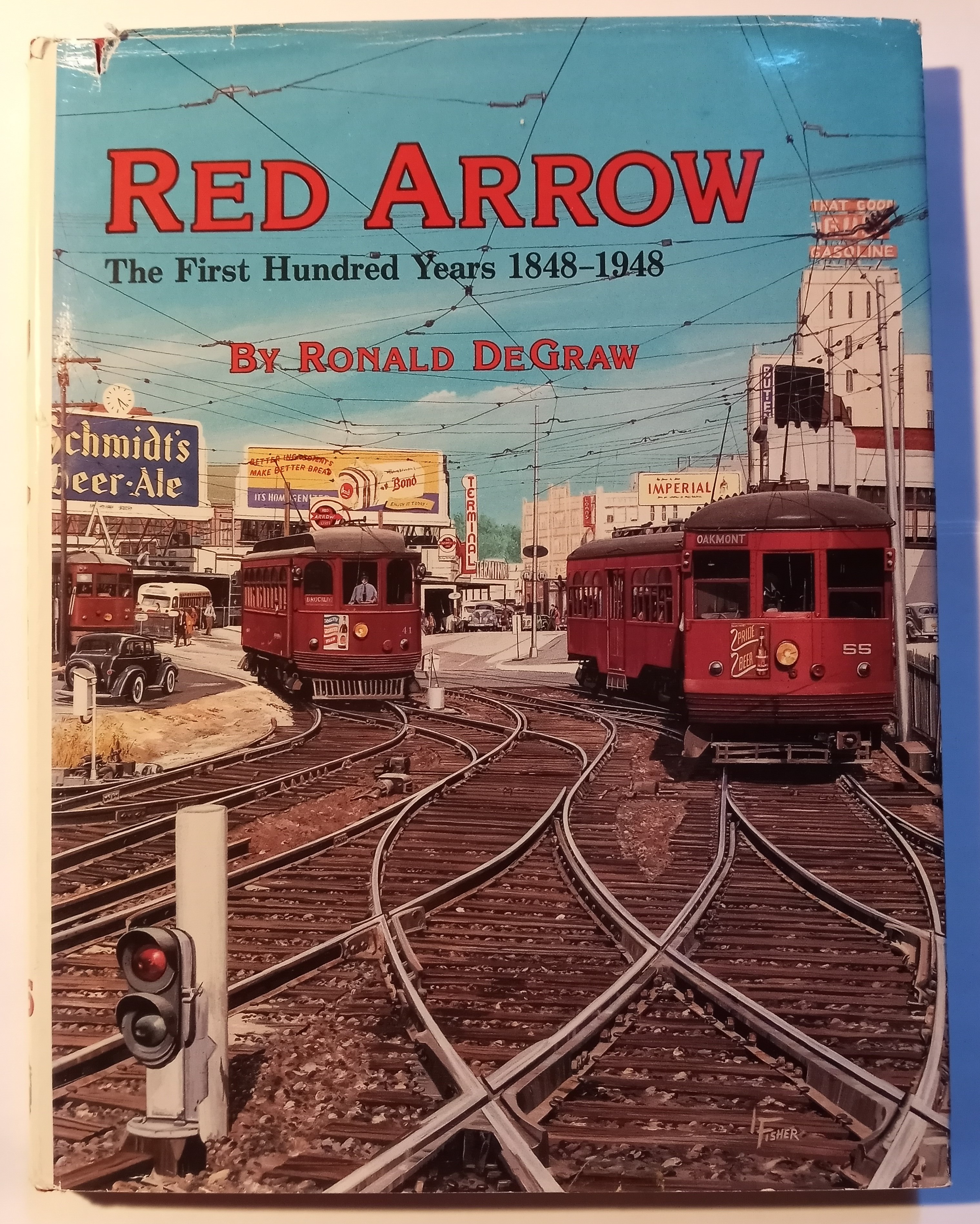 Image for Red Arrow :   (Railroad History) the First Hundred Years, 1848-1948