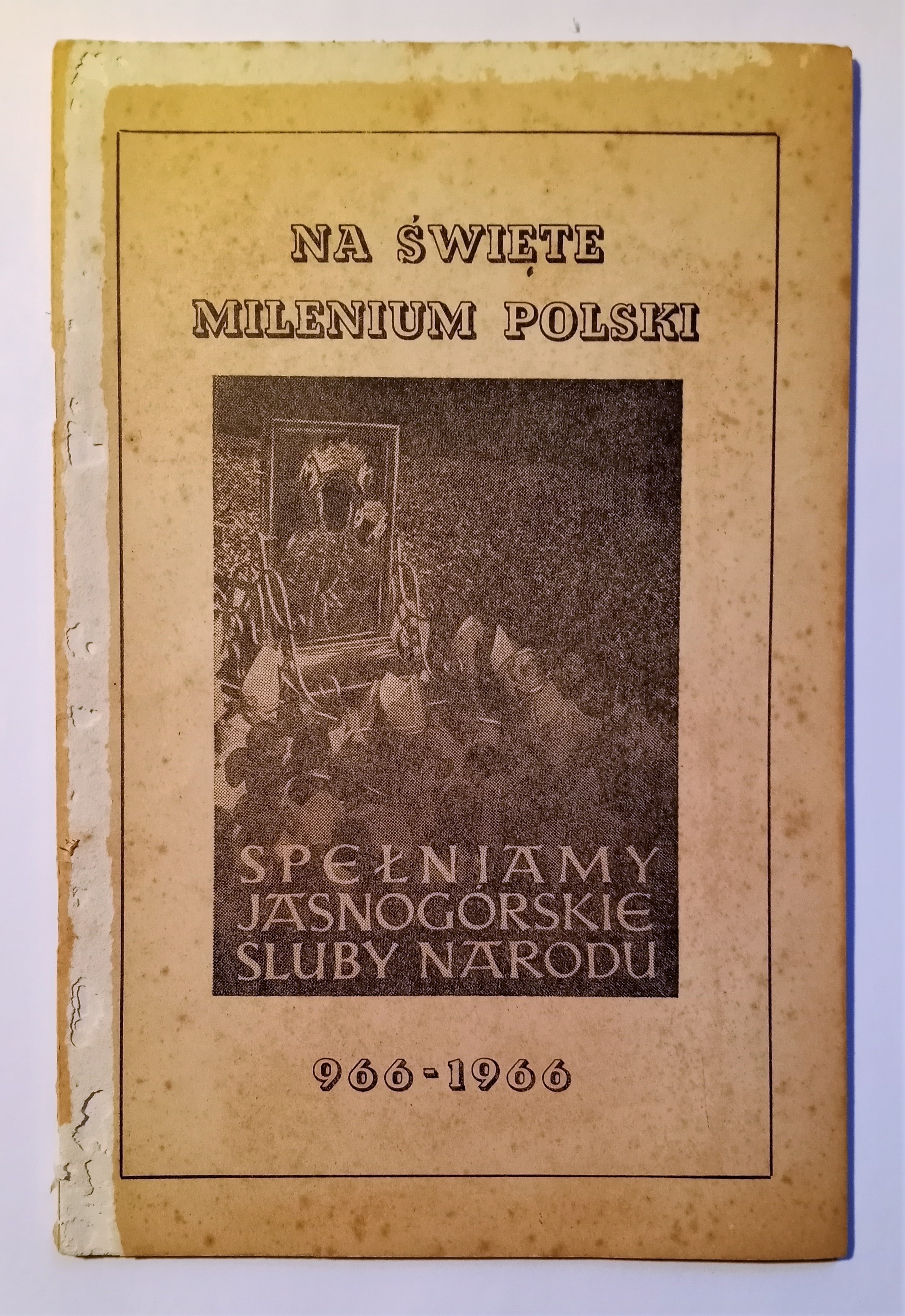 Image for Na Swiete Milenium Polski, 966-1966 :  On the Holy Polish Millennium, 966-1966