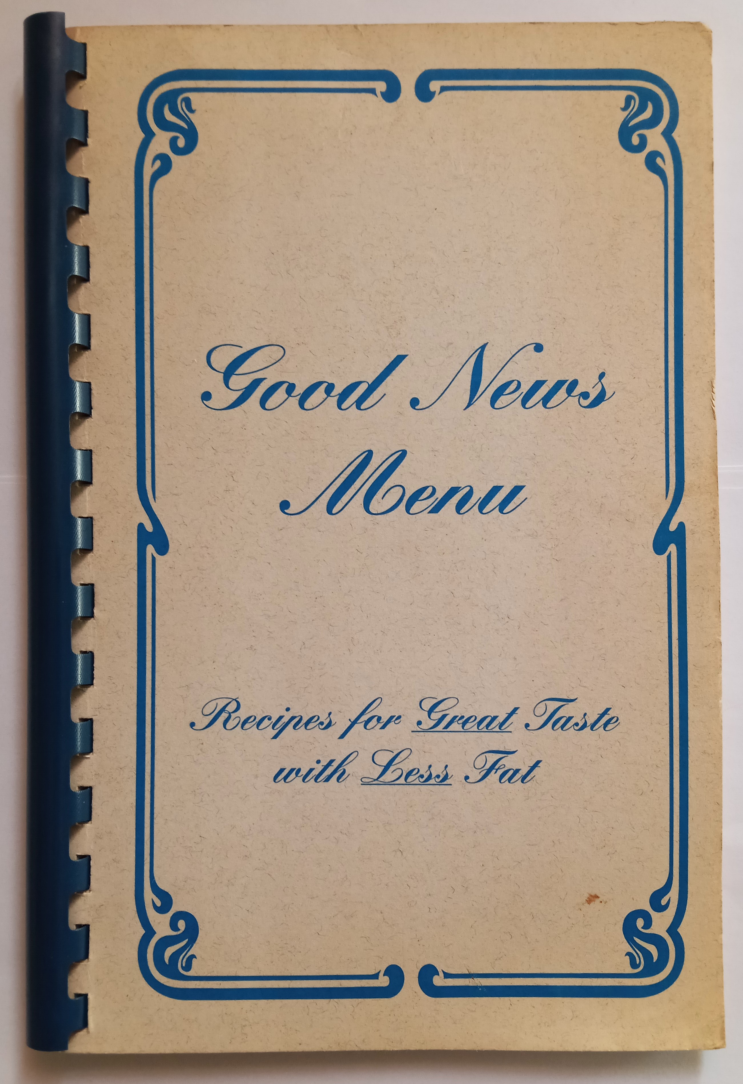 Image for Good News Menu :  Recipes for Great Taste with Less Fat