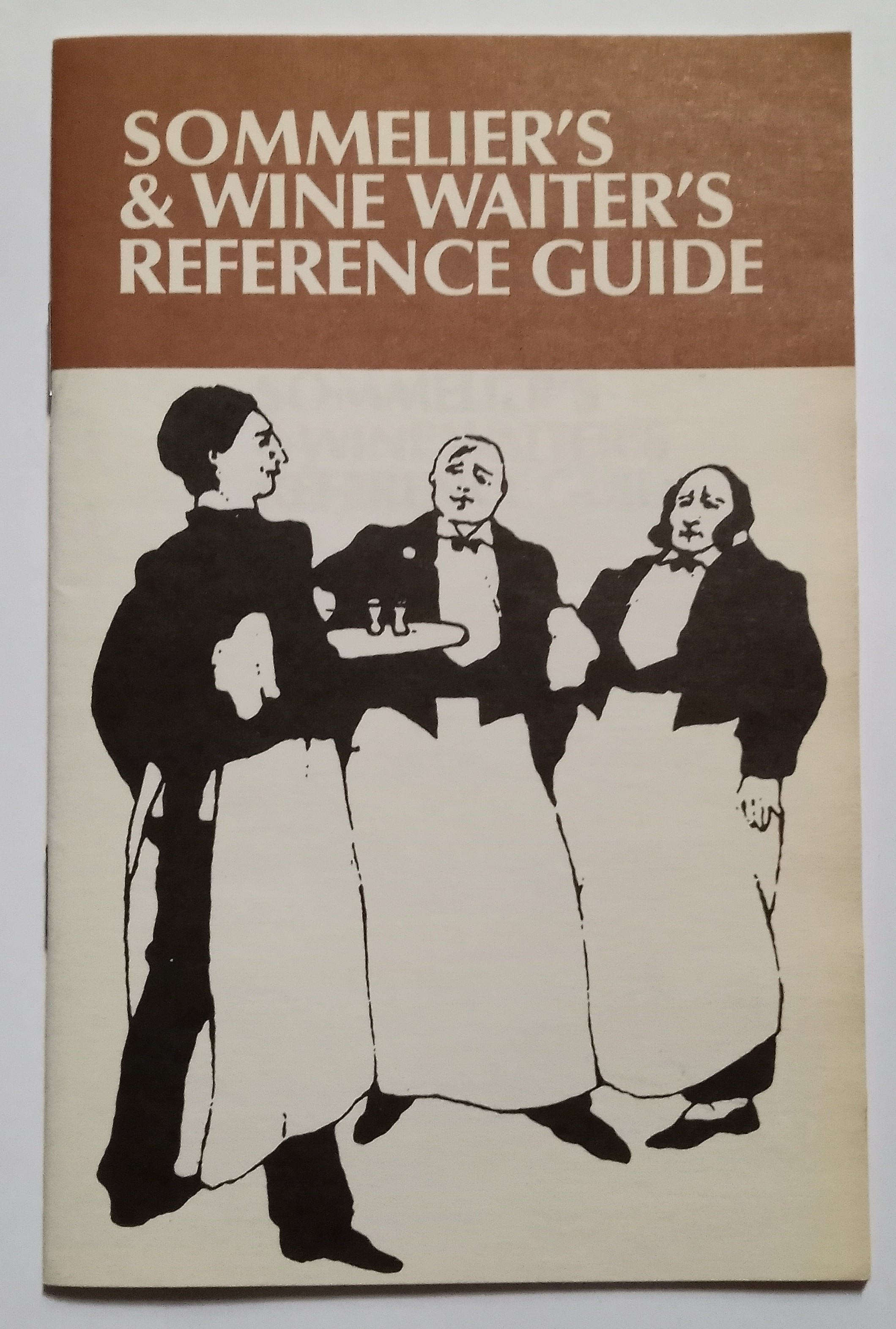 Image for Sommelier's and Wine Waiter's Reference Guide