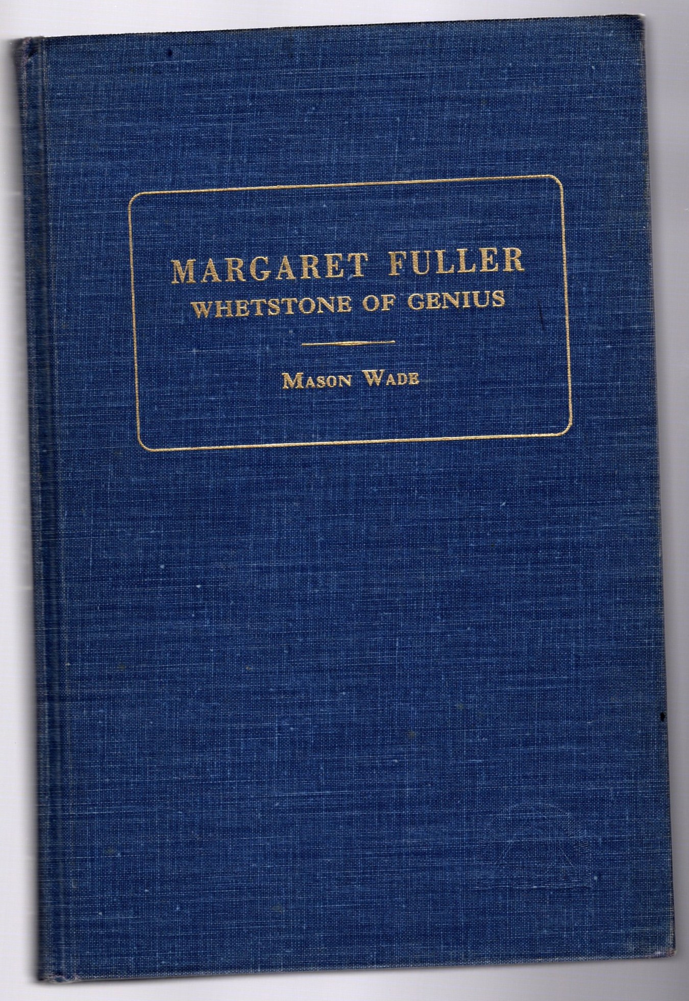 Image for Margaret Fuller :  Whetstone of Genius