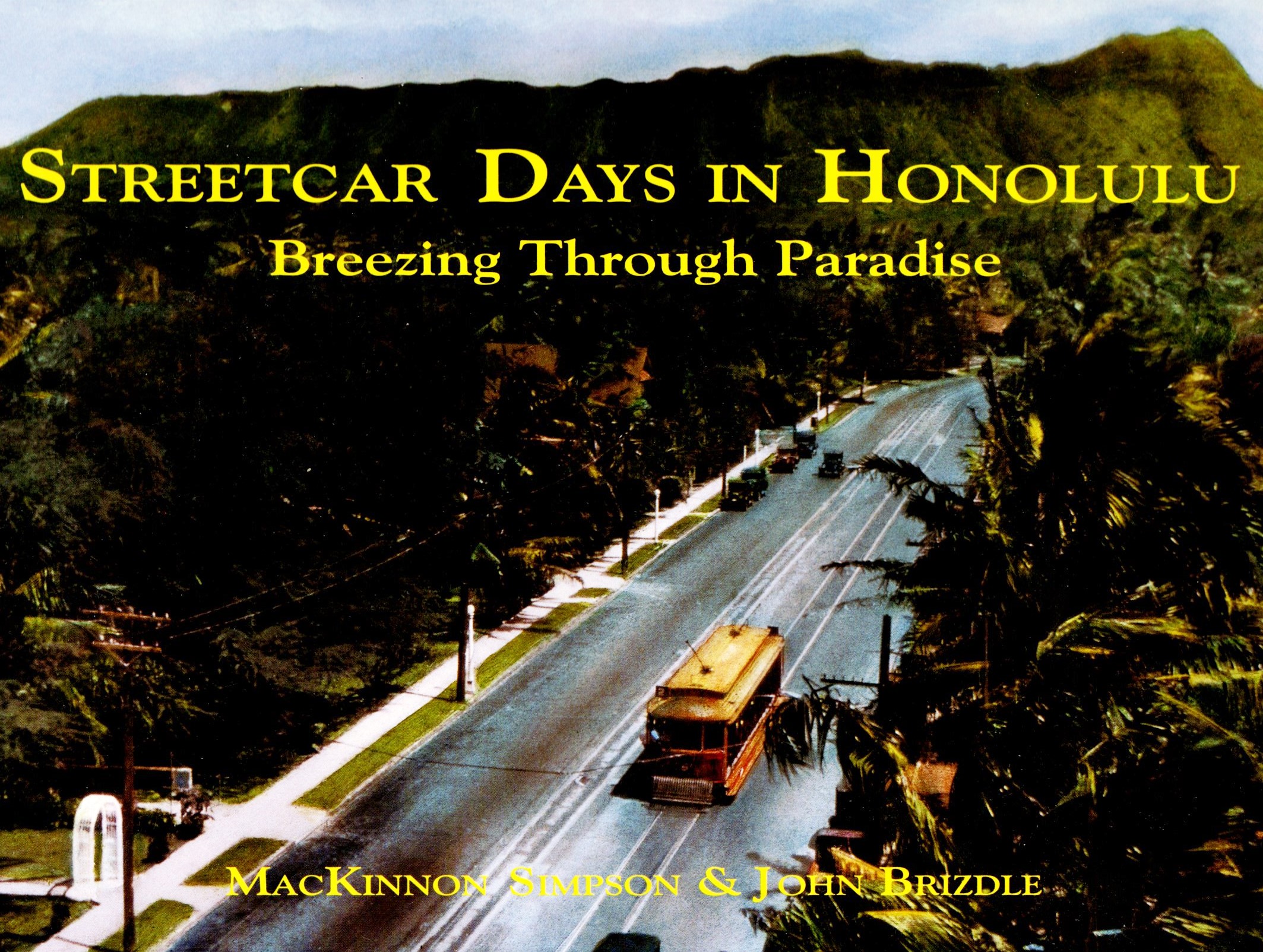 Image for Streetcar Days in Honolulu :  Breezing through Paradise