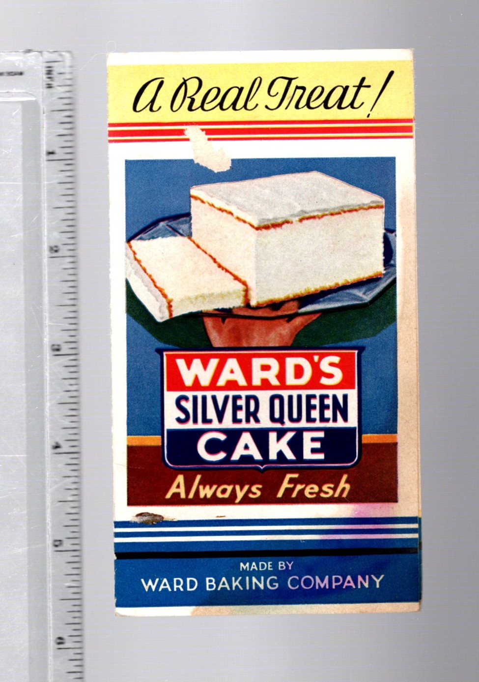 Image for A Real Treat ! :  Ward's Silver Queen Cake, Always Fresh