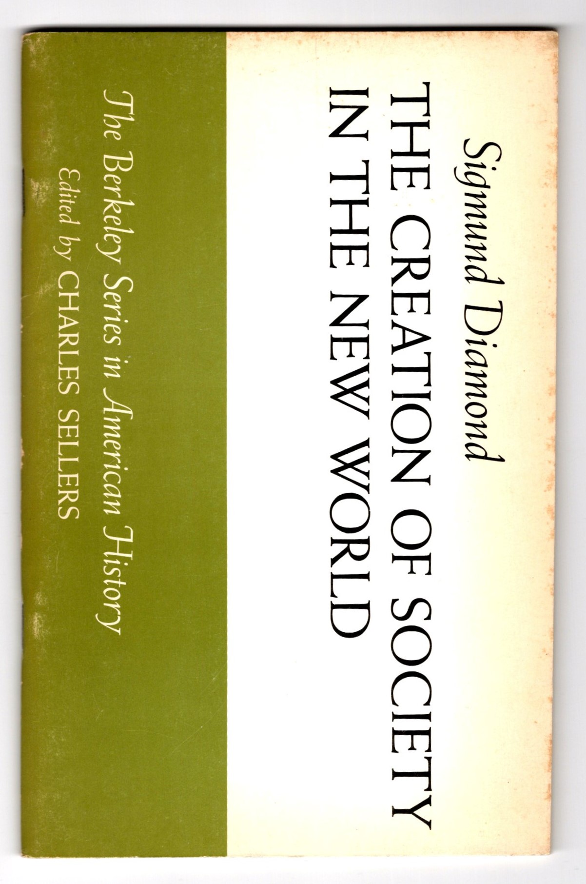 Image for Creation of Society in the New World, The