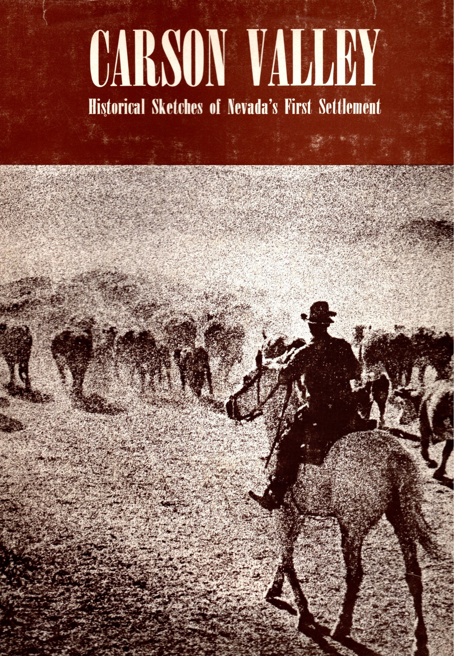 Image for Carson Valley :  Historical Sketches of Nevada's First Settlement