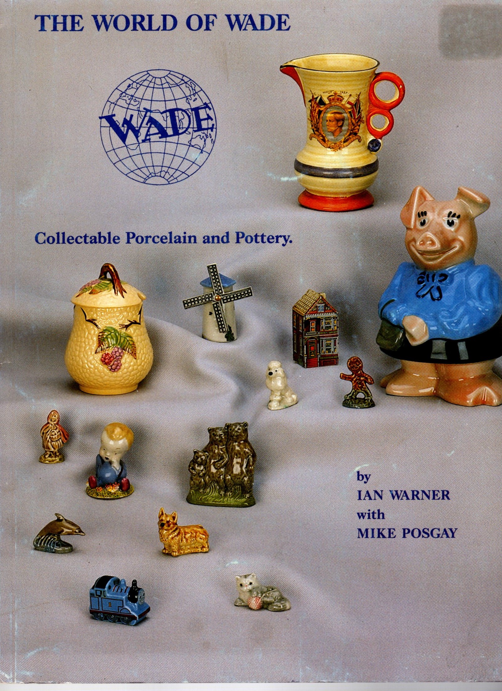 Image for World of Wade, the :  Collectable Porcelain and Pottery