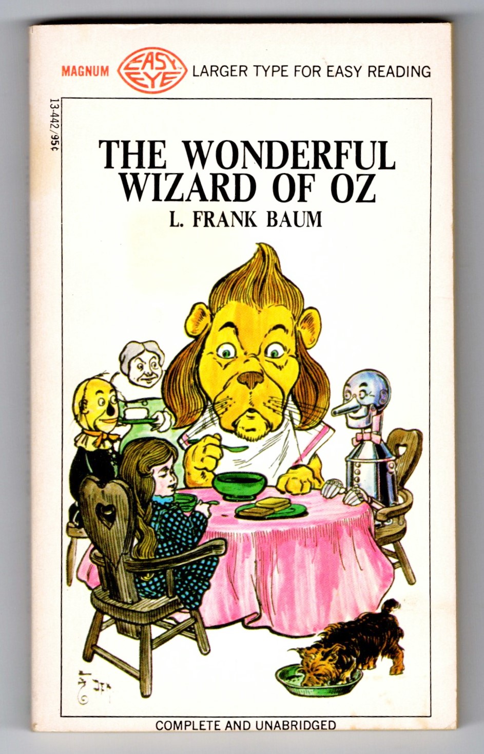 Image for Wonderful Wizard of Oz, the :  Complete and Unabridged, Larger Type for Easy Reading