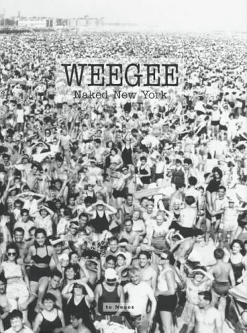 Image for Weegee : Naked New York