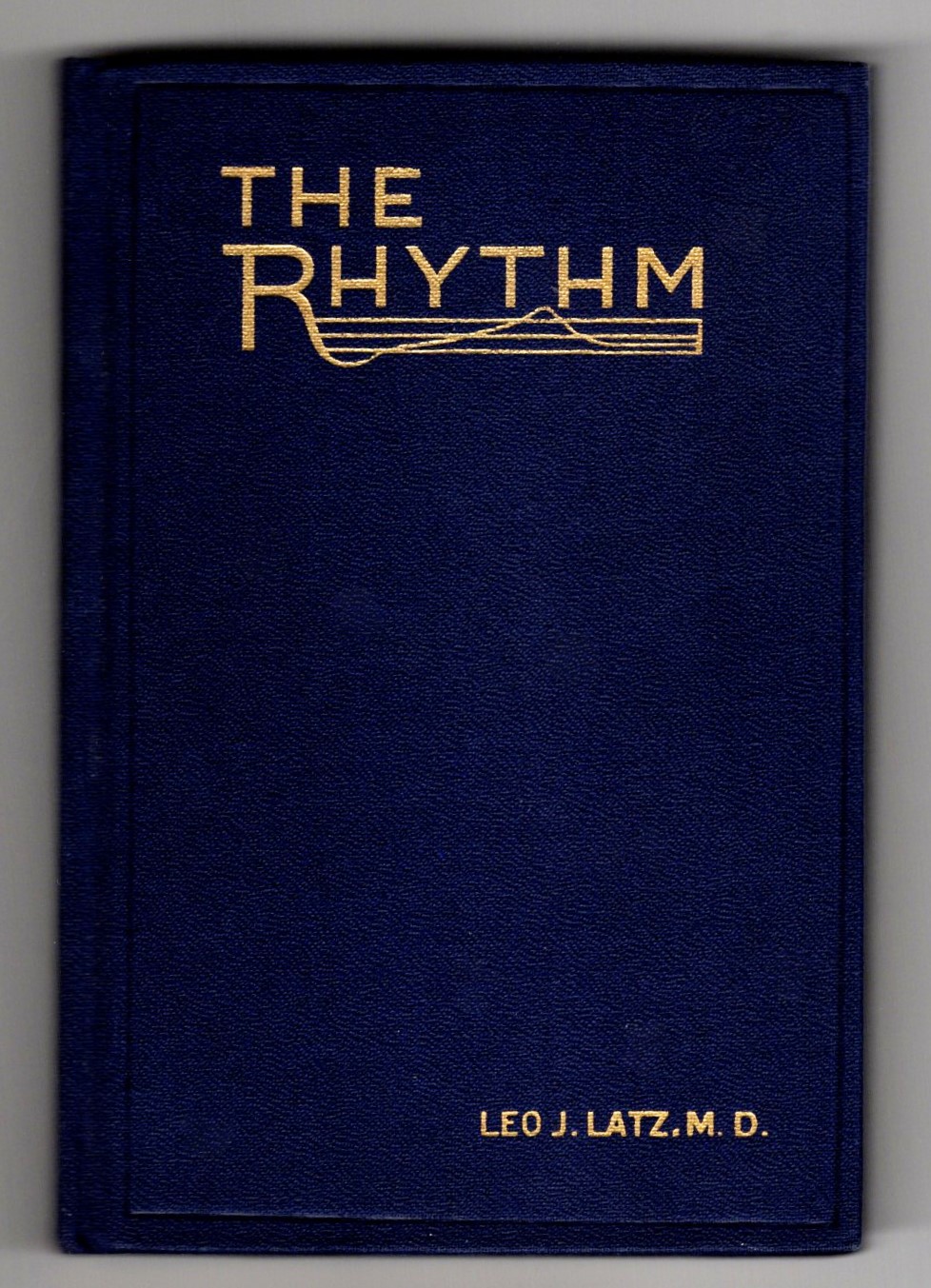 Image for Rhythm of Sterility and Fertility in Women, The, 6e :   (6th Revised Edition, 1954) a Discussion of the Physiological, Practical, and Ethical Aspects of the Discoveries of Dr. K. Ogino (Japan) and Prof H. Knaus (Germany) Regarding the Periods when Conception is Impossible and when Possible
