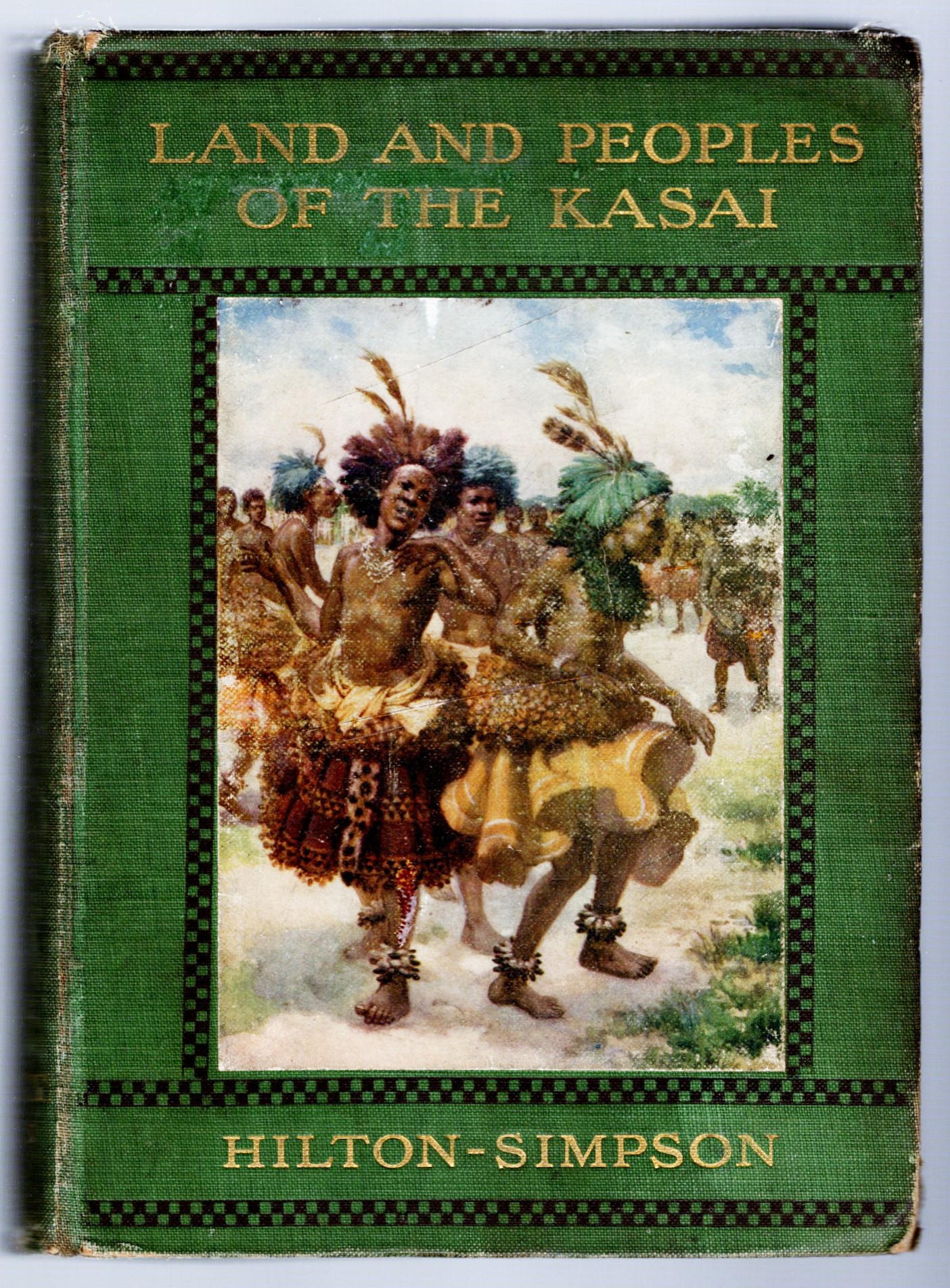 Image for Land and Peoples of the Kasai :  Being a Narrative of a Two Years Journey Among the Cannibals of the Equatorial Forest and Other Savage Tribes of the South-Western Congo
