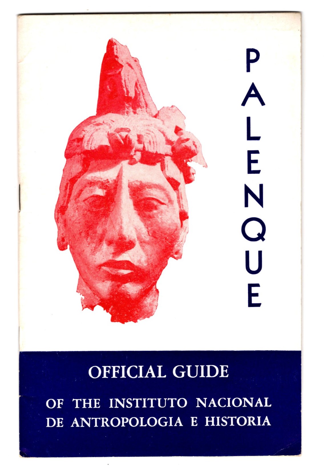 Image for Palenque :  Official Guide of the Instituto Nacional de Antropologia e Historia