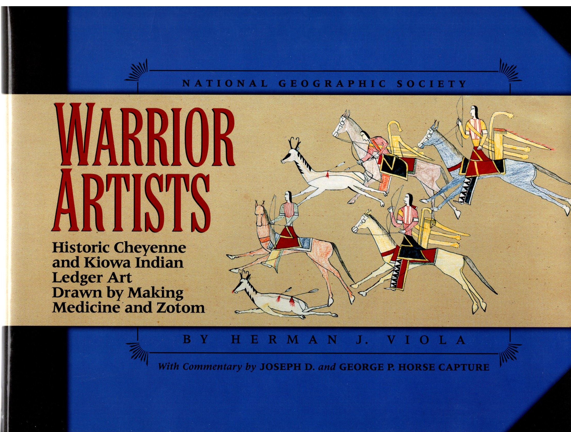 Image for Warrior Artists :  Historic Cheyenne and Kiowa Indian Ledger Art, Drawn by Making Medicine and Zotom