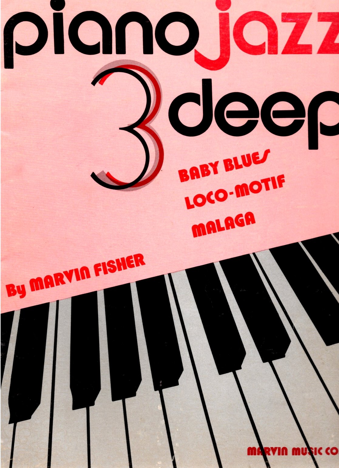 Image for Piano Jazz 3 Deep :  Baby Blues, Loco-Motif, Malaga