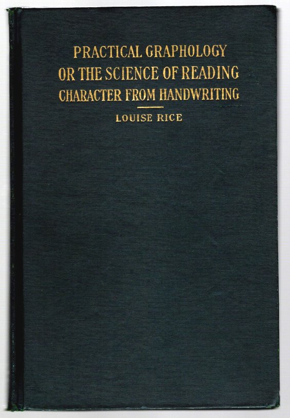 Image for Practical Graphology :  Or, the Science of Reading Character through Handwriting, a Text Book