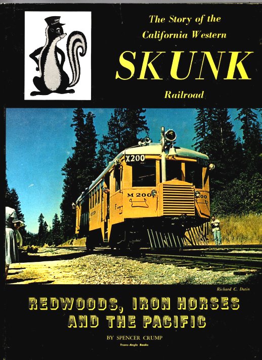 Image for Redwoods, Iron Horses, and the Pacific :  The Story of the California Western " Skunk " Railroad