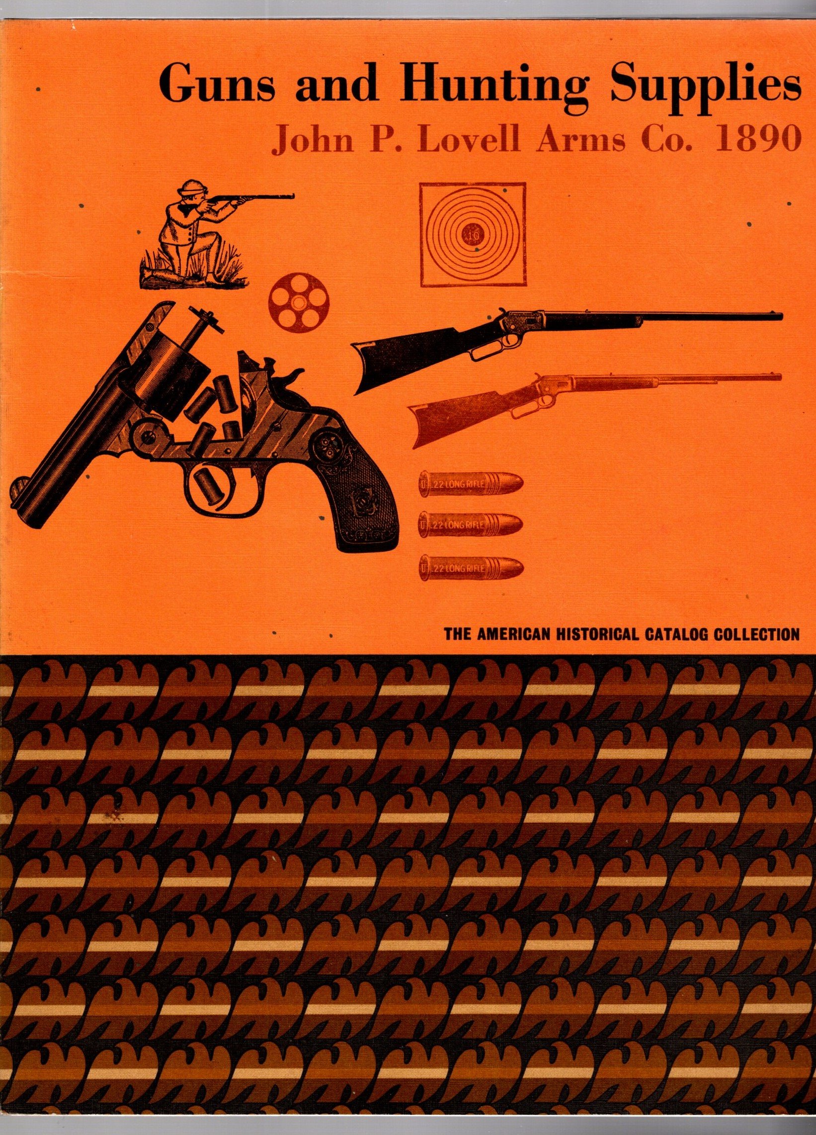Image for Guns and Hunting Supplies :  John P Lovell Arms Company, 1890