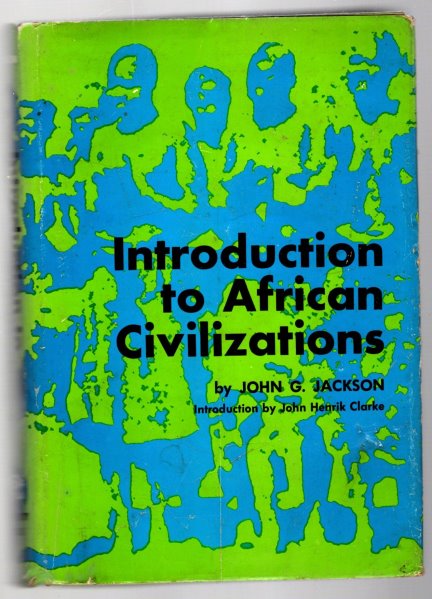 Image for Introduction to African Civilizations :  With Introduction and Additional Bibliographical Notes