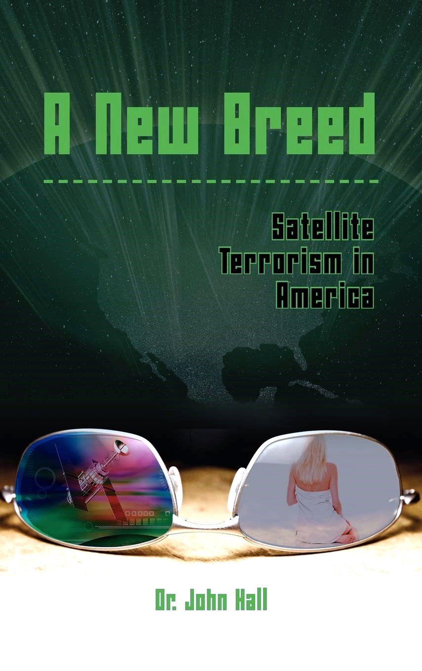 Image for New Breed, a :  Satellite Terrorism in America