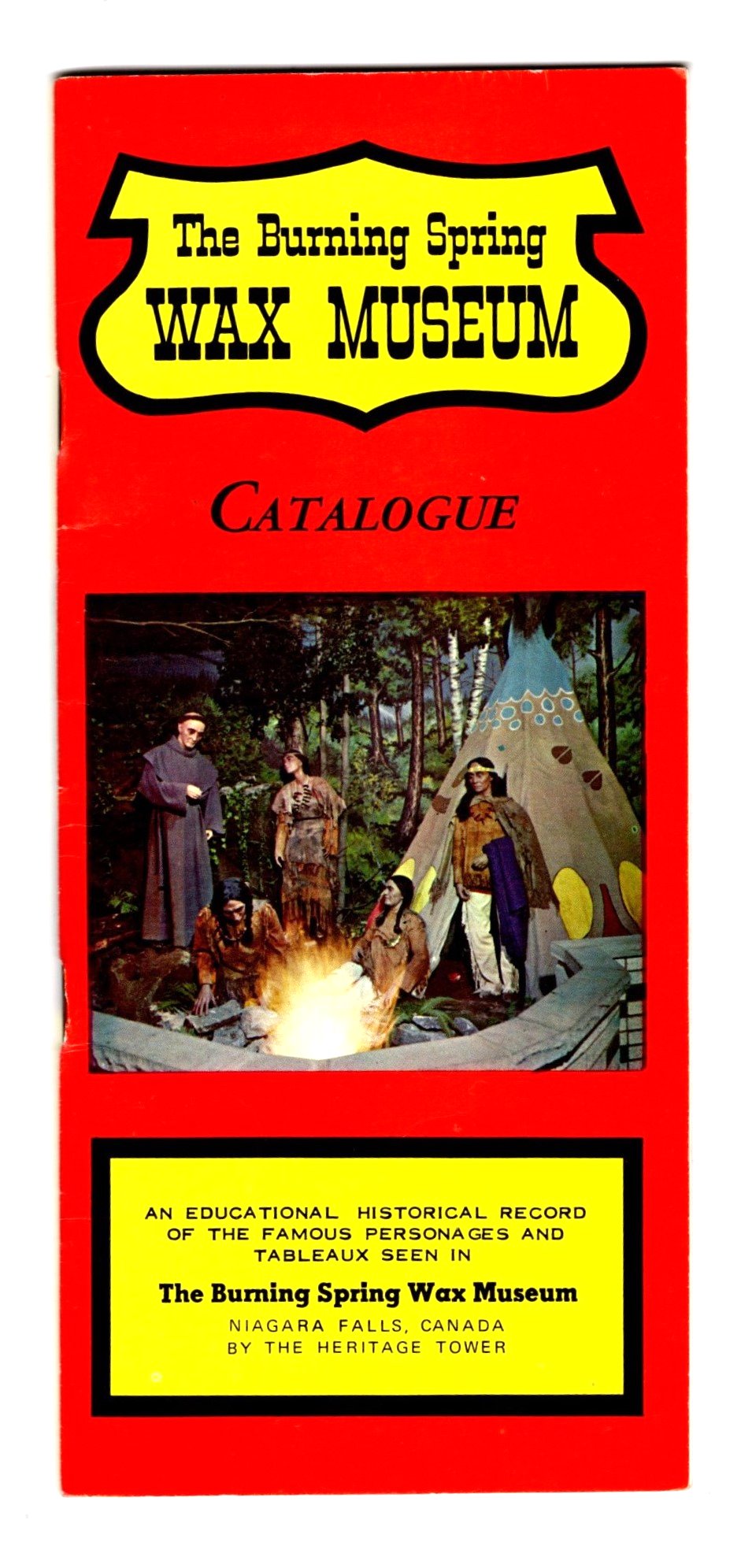 Image for Burning Spring Wax Museum Catalogue, the :  An Educational Historical Record of Famous Personages and Tableaux