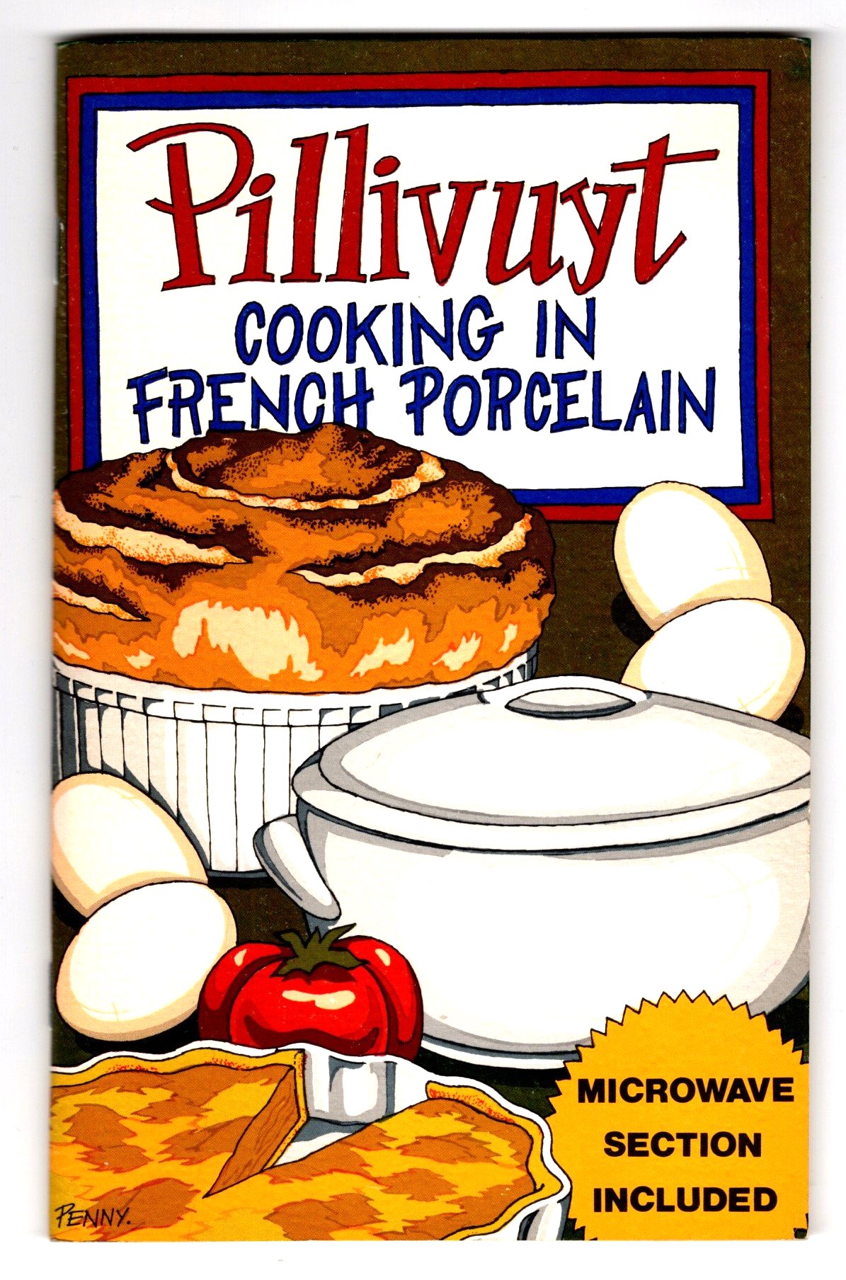 Image for Pillivuyt :  Cooking in French Porcelain, Microwave Section Included