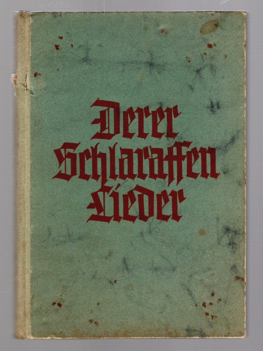 Image for Derer Schlaraffen Lieder :  2e, 2nd Edition, 1956