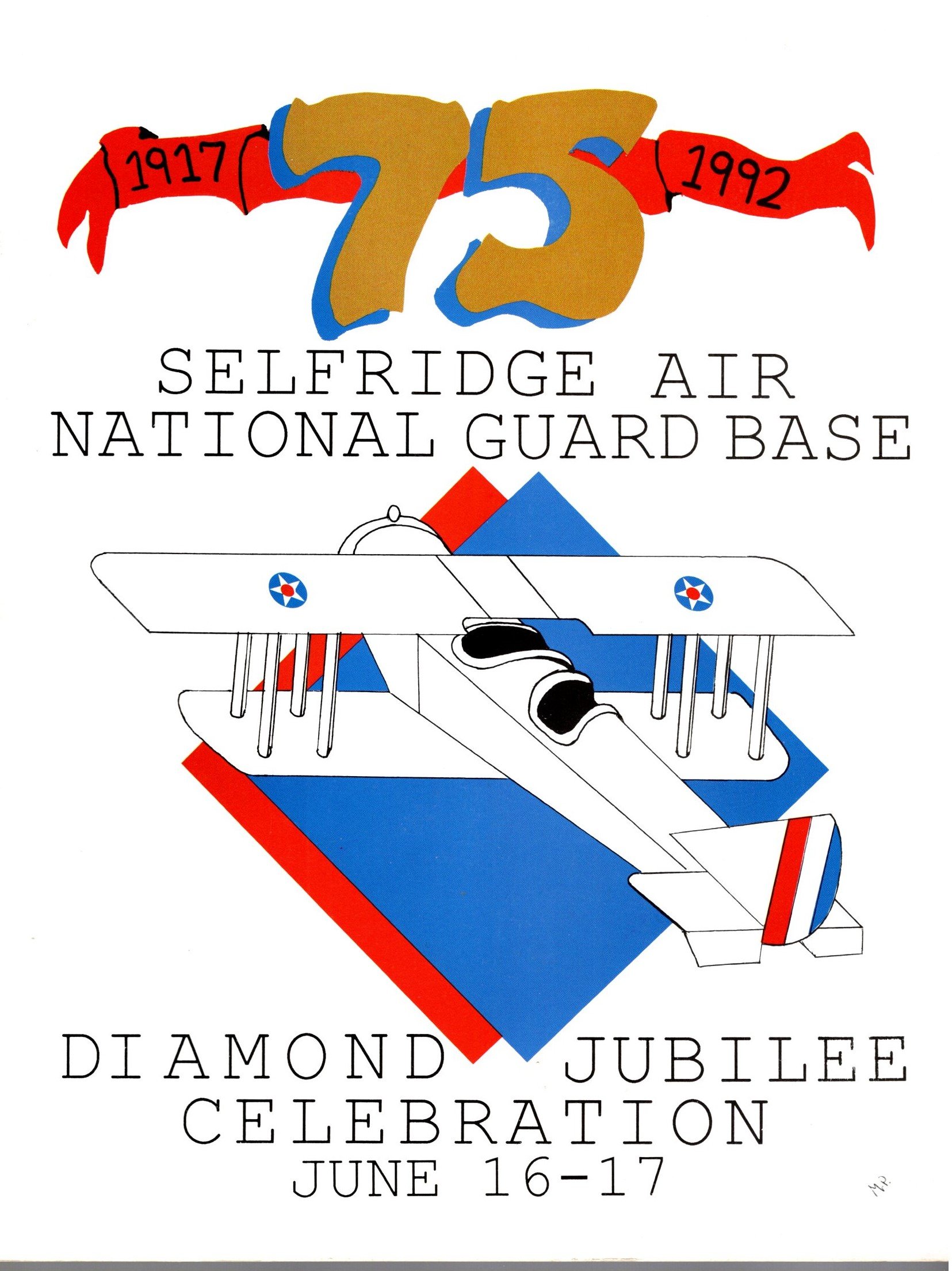 Image for Selfridge Air National Guard Base : Diamond Jubilee Celebration 1917-1992