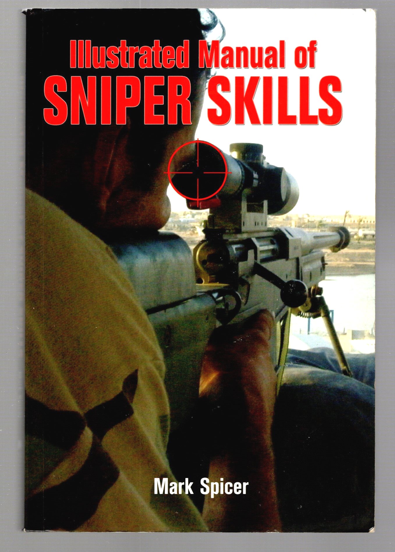 Image for Illustrated Manual of Sniper Skills, The