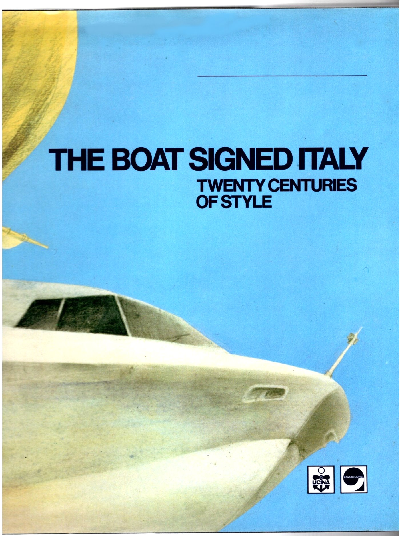 Image for Boat Signed Italy, the :  Twenty Centuries of Style