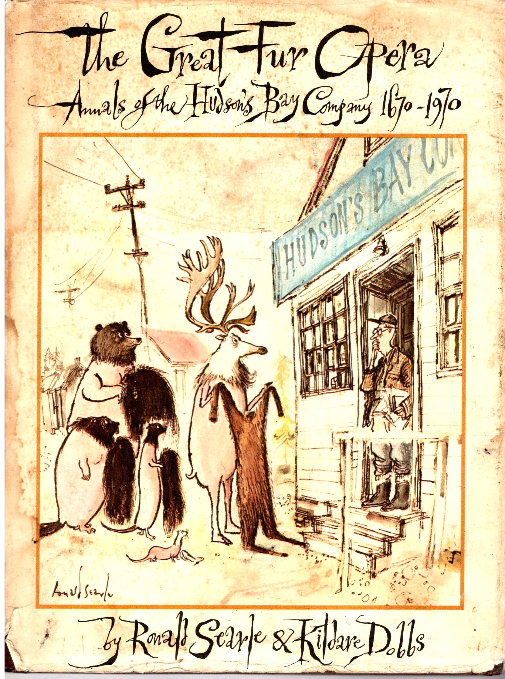 Image for Great Fur Opera, the :  Annals of the Hudson Bay Company 1670-1970